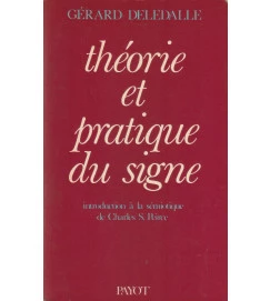 Theorie et Pratique Du Signe