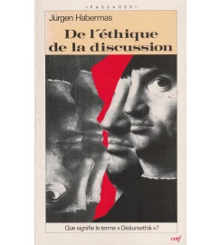 De L Éthique de La Discussion
