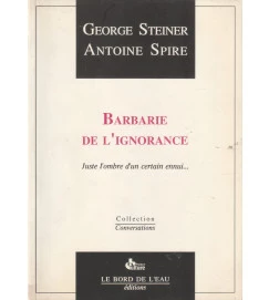 Barbarie de L Ignorance