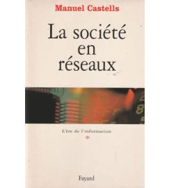 La Societe En Reseaux 1