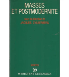 Masses et Postmodernite