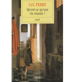 Quest-ce Quune Vie Reussie?