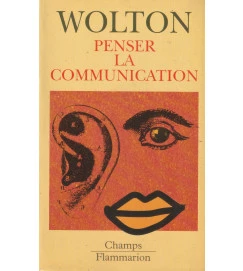 Penser La Communication