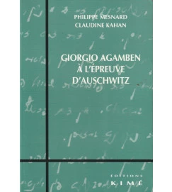 Giorgio Agamben à Lépreuve Dauschwitz