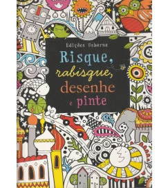 Risque, Rabisque, Desenhe e Pinte