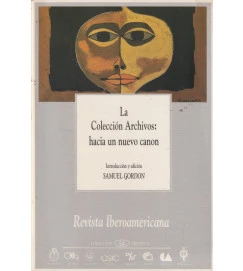 La Coleccion Archivos: Hacia un Nuevo Canon