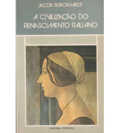 A Civilização do Renascimento Italiano