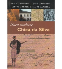 Para Conhecer Chica da Silva