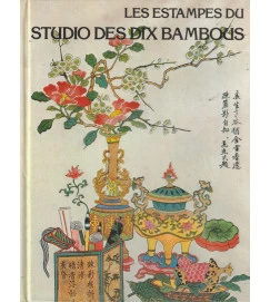 Les Estampes Du Studio des Dix Bambous