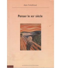 Penser Le xx Siecle