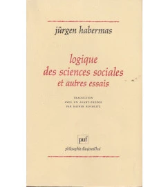 Logique des Sciences Sociales et Autres Essais