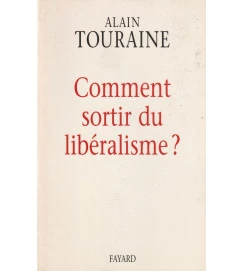 Comment Sortir Du Liberalisme?