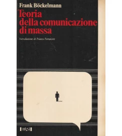 Teoria Della Comunicazione Di Massa