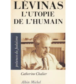 Levinas L Utopie de L Humain