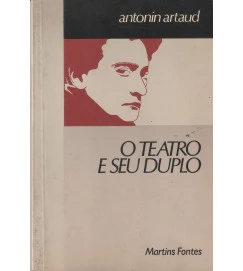 O Teatro e Seu Duplo