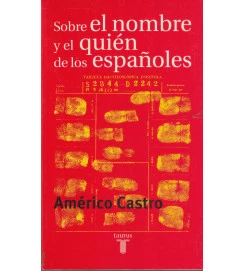 Sobre Nombre y El Quien de los Españoles