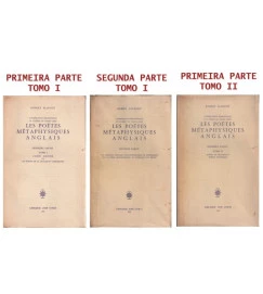 Les Poetes Metaphysiques Anglas Tomo I Parte I e II / Tomo II