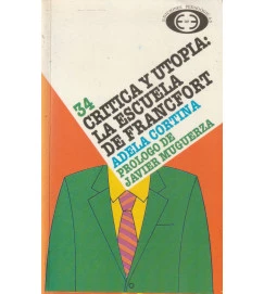 Critica y Utopia: La Escuela de Francfort