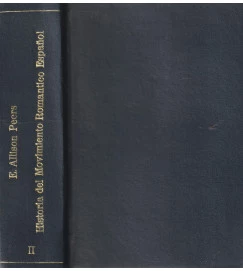 Historia del Movimiento Romantico Espanol/ Tomo Segundo