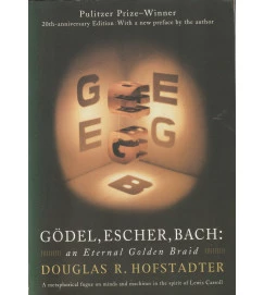 Gödel, Escher, Bach: An Eternal Golden Braid
