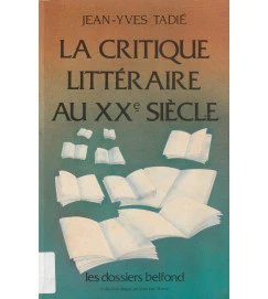 La Critique Litteraire Au XX Siecle