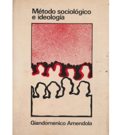 Metodo Sociologico e Ideologia