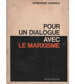 Pour un Dialogue Avec Le Marxisme