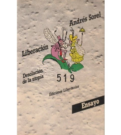 Liberacion Desolacion de La Utopia