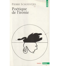 Poetique de L Ironie