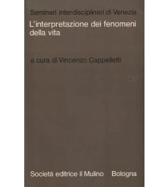 L Interpretazione Dei Fenomeni Della Vita