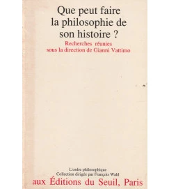 Que Peut Faire La Philosophie de Son Histoire?
