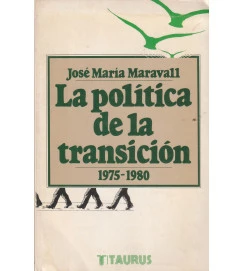 La Politica de La Transcion 1975-1980