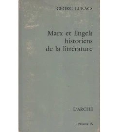 Marx et Engels Historiens de La Litterature