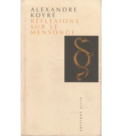 Reflexions Sur Le Mensonge