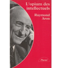 L Opium des Intellectuels