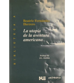 La Utopia de La Aventura Americana