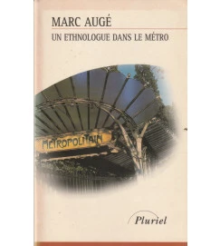 Un Ethnologue Dans Le Metro