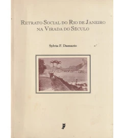 Retrato Social do Rio de Janeiro Virada do Século