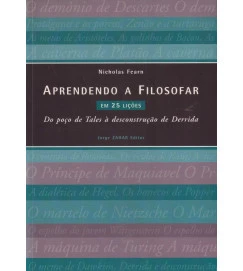 Aprendendo a Filosofar Em 25 Lições