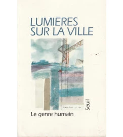 Le Genre Humain Lumieres Sur La Ville