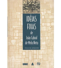 Ideias Fixas de João Cabral de Melo Neto