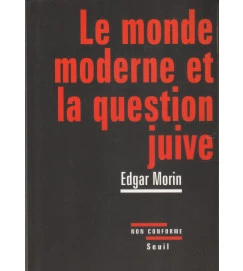 Le Monde Moderne et La Question Juive