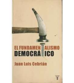 El Fundamentalismo Democrático