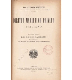 Diritto Marittimo Privato Volume 3 Parte 2 - Avv. Antonio Brunetti