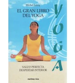 El Grand Livro del Yoga - Michel Leroy