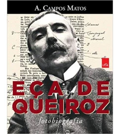 Eça de Queiroz Fotobiografia - A. Campos Matos