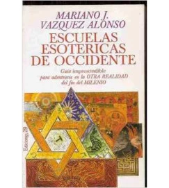 Escuelas Esotericas de Occidente - Mariano J Vazquez Alonso