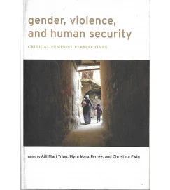 Gender Violence and Human Security Aili Mari Tripp