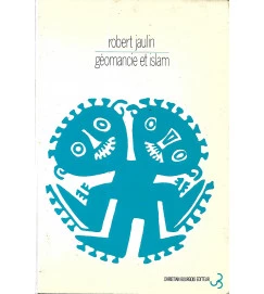 Geomancie et Islam - Robert Jaulin