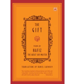 The Gift Poems - Daniel Ladinsky
